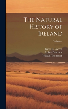 Hardcover The Natural History of Ireland; Volume 4 Book