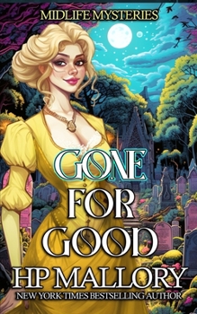 Paperback Gone For Good: A Paranormal Women's Fiction Mystery Book