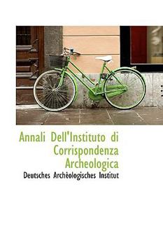 Hardcover Annali Dell'instituto Di Corrispondenza Archeologica Book