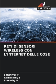 Paperback Reti Di Sensori Wireless Con l'Internet Delle Cose [Italian] Book