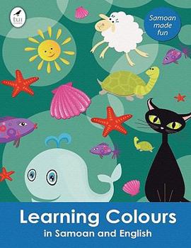 Paperback Learning Colours in Samoan and English [Samoan] Book