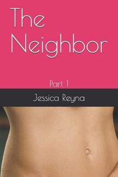Paperback The Neighbor: Part 1 Book
