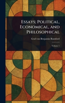 Hardcover Essays; Political, Economical, and Philosophical Book