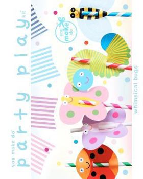 Paperback party play kit: whimsical bugs Book