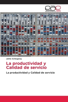 Paperback La productividad y Calidad de servicio [Spanish] Book