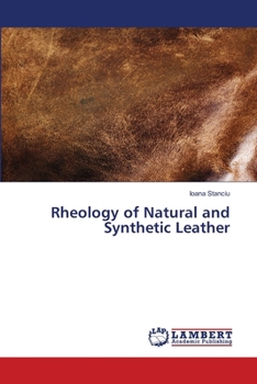 Rheology of Natural and Synthetic Leather