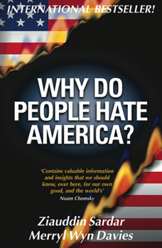 Why Do People Hate America? - Book #1 of the Why Do People Hate America