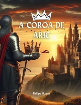 A Coroa de Aric (Portuguese Edition)