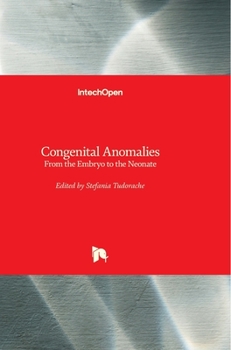 Hardcover Congenital Anomalies: From the Embryo to the Neonate Book