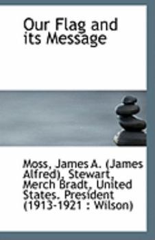 Our Flag and Its Message