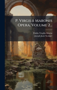 Hardcover P. Virgilii Maronis Opera, Volume 2... [Latin] Book