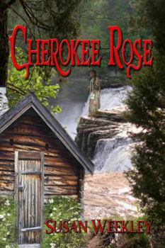 Paperback Cherokee Rose: The Evergreen Saga Book