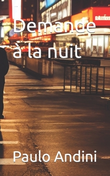 Paperback Demande à la nuit [French] Book