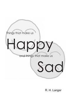 Paperback Things that make us Happy and Things that make us Sad Book