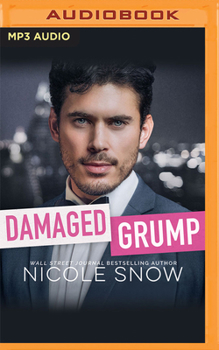 Damaged Grump - Book #4 of the Bad Chicago Bosses