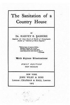 Paperback The Sanitation of a Country House Book