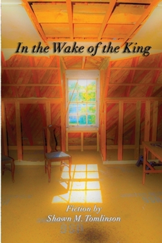 Paperback In the Wake of the King Book