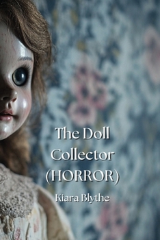 Paperback The Doll Collector (HORROR) Book