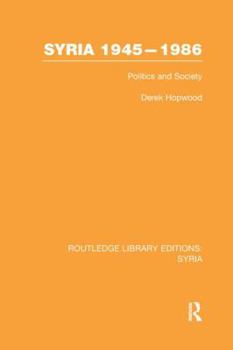 Paperback Syria 1945-1986 (RLE Syria): Politics and Society Book