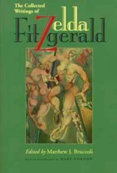Paperback The Collected Writings of Zelda Fitzgerald Book