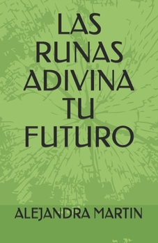 Paperback Las Runas Adivina Tu Futuro [Spanish] Book