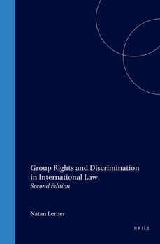 Hardcover Group Rights and Discrimination in International Law: Second Edition Book