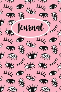 Paperback Journal: Lined Journal & Palnner With Makeup Themed Cover, Eyelashes Notebook For Girls & Women, Perfect For Work Or Home, Make Book