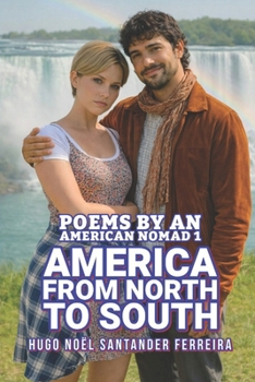 Paperback America from North to South: Poems by an American nomad Book
