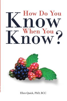 Paperback How Do You Know When You Know? Book