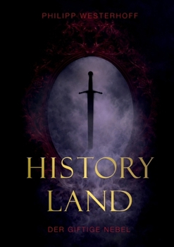 Historyland: Der giftige Nebel (German Edition)