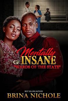 Paperback Mentally Insane: Wards of the State Book