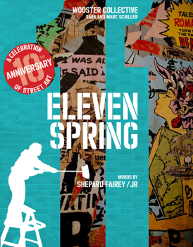 Hardcover Eleven Spring: A Celebration of Street Art Book