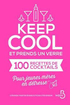Paperback Keep cool et prends un verre [French] Book