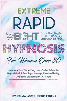 Hardcover Extreme Rapid Weight Loss Hypnosis For Women Over 30 Book