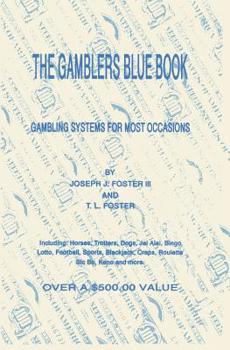 Paperback The Gamblers Blue Book: Gambling Systems for Most Occasions Book