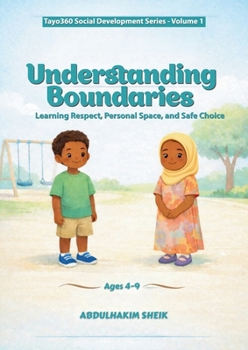 Paperback Understanding Boundaries: Learning Respect, Personal Space, and Safe Choice Book