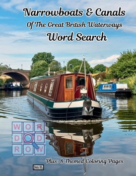 Narrowboats & Canals Word Search | The Great British Waterways | Llangollen |Trent & Mersey: Vacation | Cruising the Cut | Holiday Activity Book with 8 Themed Coloring Pages
