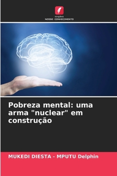 Paperback Pobreza mental: uma arma "nuclear" em construção [Portuguese] Book