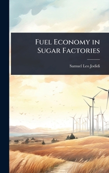 Hardcover Fuel Economy in Sugar Factories Book