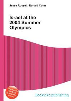 Paperback Israel at the 2004 Summer Olympics Book