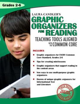 Paperback Laura Candler's Graphic Organizers for Reading: Teaching Tools Aligned with the Common Core Book