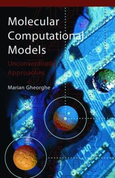 Hardcover Molecular Computational Models: Unconventional Approaches Book