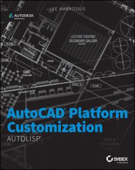 Paperback AutoCAD Platform Customization: AutoLISP Book