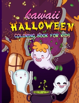 Paperback Kawaii Halloween Coloring Book For Kids: Cute Hocus Pocus Children Coloring Workbook For Toddlers / Witch Cat Edition Book