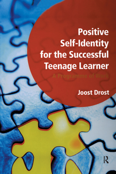 Paperback Positive Self-Identity for the Successful Teenage Learner: A Programme or Work Book
