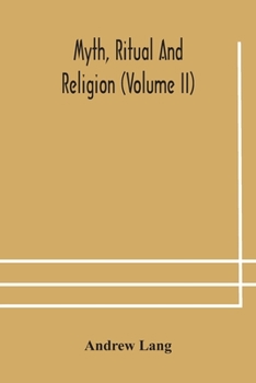 Paperback Myth, Ritual And Religion (Volume Ii) Book