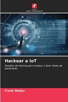 Paperback Hackear a IoT [Portuguese] Book