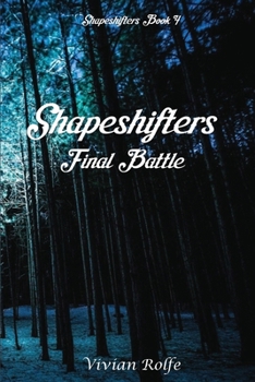 Paperback Shapeshifters: Final Battle Book