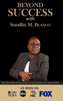 Paperback Beyond Success with SherRie M. Blango Book
