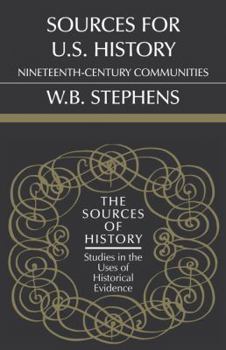 Paperback Sources for U.S. History: Nineteenth-Century Communities Book